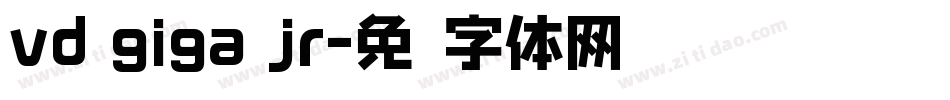 vd giga jr字体转换